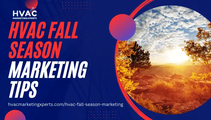HVAC Fall Season Marketing Tips