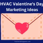 HVAC Valentine's Day Marketing Ideas