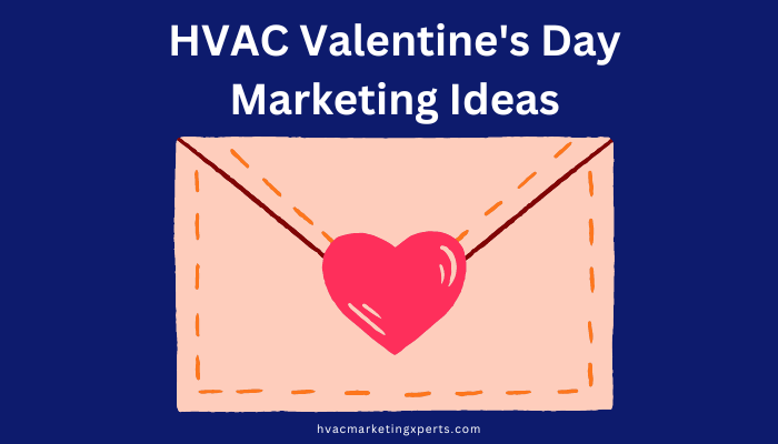 HVAC Valentine's Day Marketing Ideas