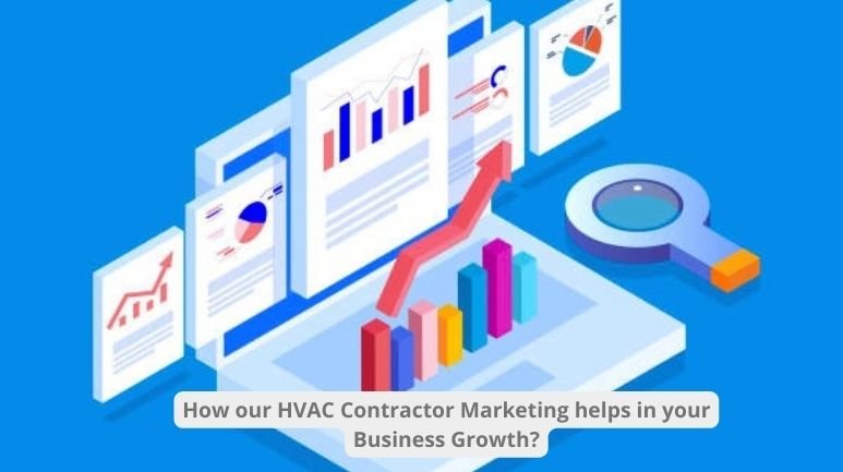 HVAC Contractor Marketing helps in your Business Growth