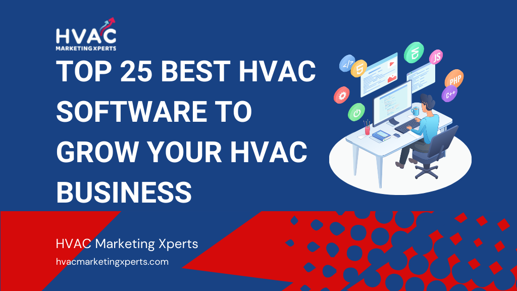 Top 25 Best HVAC Software to Grow Your HVAC Business